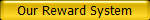 Our Reward System